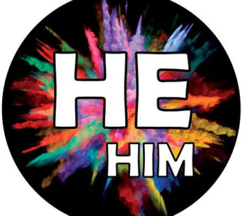He / Him Pronoun Buttons