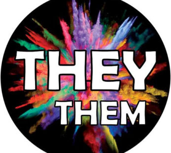 They / Them Pronoun Buttons